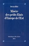 Misere des petits etats europe