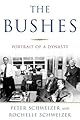 The Bushes : Portrait of a Dynasty