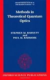 Methods in Theoretical Quantum Optics (Physics)
