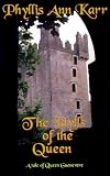 The Idylls of the Queen: A Tale of Queen Guenevere