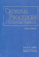 Criminal Procedure: A Contemporary Perspective