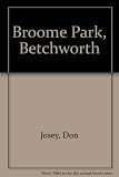 Broome Park, Betchworth : with a bit about ice houses