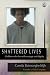 Shattered Lives: Children Who Live with Courage and Dignity