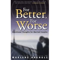For Better, for Worse: Devotional Thoughts for Married Couples