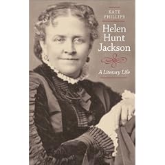 Helen Hunt Jackson: A Literary Life