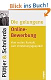 Die gelungene Online-Bewerbung: Vom ersten Kontakt zum Vorstellungsgespr�ch