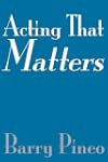 Acting That Matters