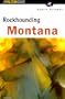 Rockhounding Montana