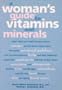 A Woman's Guide to Vitamins and Minerals
