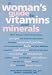 Book A Woman's Guide to Vitamins and Minerals
