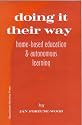 Doing it Their Way: Home-based Education and Autonomous Learning