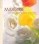 Mariage : Variations pour une f�te