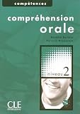 Compréhension orale niveau 2 (1CD audio)