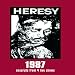 Heresy - 1987 DVD