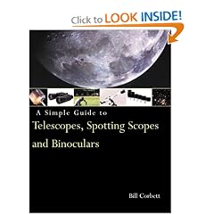 A Simple Guide to Telescopes, Spotting Scopes and Binoculars