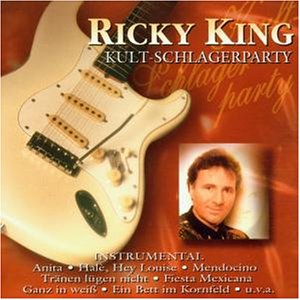 Ricky King - Kult-schlagerparty - Zortam Music