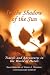 In The Shadow of The Sun: Travels and Adventures in the World of Hotels