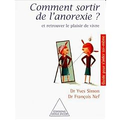 Comment sortir de l'anorexie ? Et retrouver le plaisir de vivre