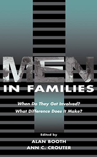 Men in Families: When Do They Get involved? What Difference Does It Make? (Penn State University Family Issues Symposia Series)