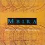 Mbira: Healing Music of Zimbabwe