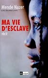 Revue Archipel  / Ma vie d'esclave