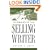 Techniques of the Selling Writer