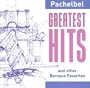 Pachelbel: Greatest Hits (and other Baroque Favorites)