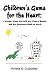 Search : Children's Gems for the Heart: I Wonder When God Will Get Tired of People and Put Dinosaurs Back on Earth