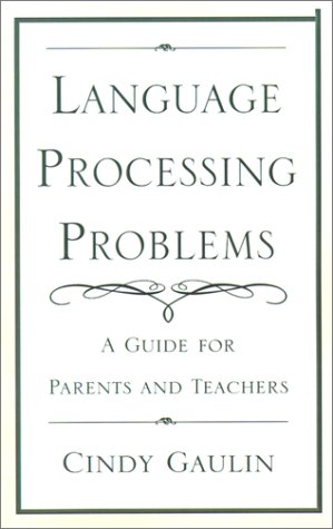 Books: Language Processing Problems. A Guide for Parents and Teachers