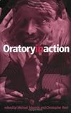 Oratory in action