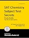 Search : SAT Chemistry Subject Test Secrets Study Guide: SAT Subject Exam Review for the SAT Subject Test