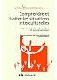 Comprendre et Traiter les Situations Interculturelles Approches Psychodynamiques et Psychanalytiques
