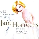 The Further Adventures of - Jane Horrocks
