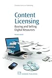 Content licensing : buying and selling digital resources