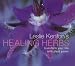 Leslie Kenton's Healing Herbs: Transform Your Life with Plant Power