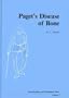 Paget's Disease of the Bone: Assessment and Management