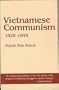 Vietnamese Communism, 1925-1945