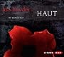 Haut, 5 Audio-CDs