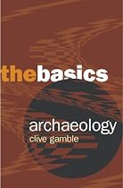 Archaeology: The Basics