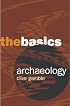 Archaeology: The Basics
