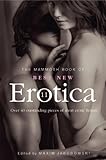 The mammoth book of best new erotica. Volume 11