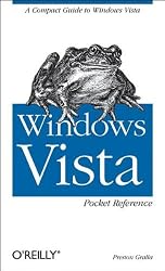 Windows Vista Pocket Reference: A Compact Guide to Windows Vista (Pocket Guides)