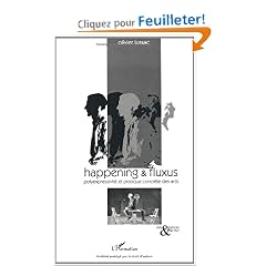 Happening et fluxus : Polyexpressivit� et pratique concr�te des arts