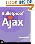 Bulletproof Ajax
