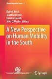 A new perspective on human mobility in the south