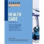 Career Opportunities in Health Care