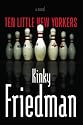 Ten Little New Yorkers: A Novel