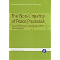 The Non-Linearity of Peace Process: Theory and Practice of Systemic Conflict Transformation