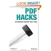 PDF Hacks: 100 Industrial-Strength Tips & Tools