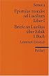 Epistulae morales ad Lucilium. Liber I /Briefe an Lucilius �ber Ethik. 1. Buch: Lat. /Dt.